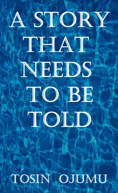 Story That Needs to Be Told