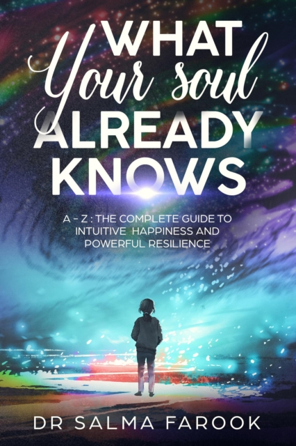 What Your Soul Already Knows