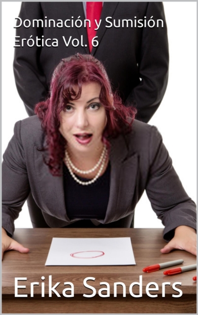 Dominacion y Sumision Erotica Vol. 6
