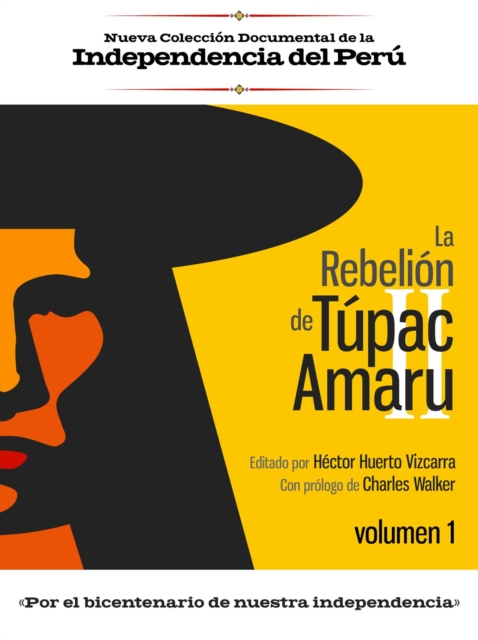 La rebelion de Tupac Amaru II. Volumen 1