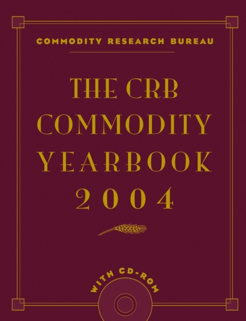 CRB Commodity Yearbook 2004