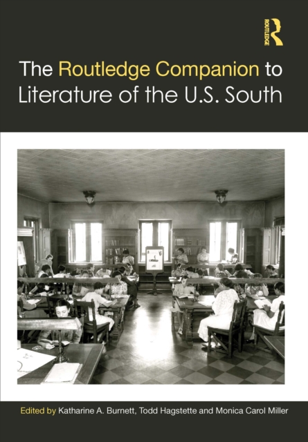 Routledge Companion to Literature of the U.S. South