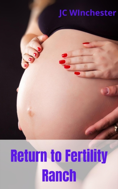 Return to Fertility Ranch