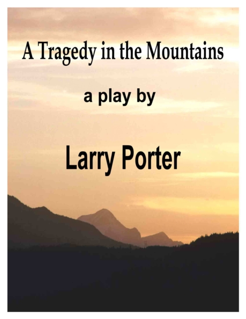 Tragedy in the Mountains