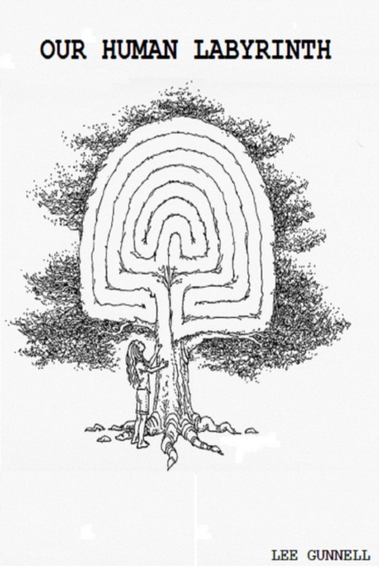 Our Human Labyrinth