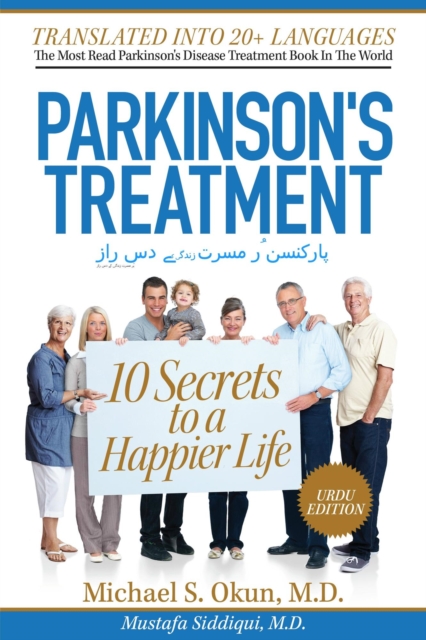 Parkinson's Treatment Urdu Edition: 10 Secrets to a Happier Life ???????? ???? ????? ?? ?? ???