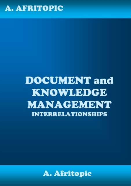 Document and Knowledge Management Interrelationships