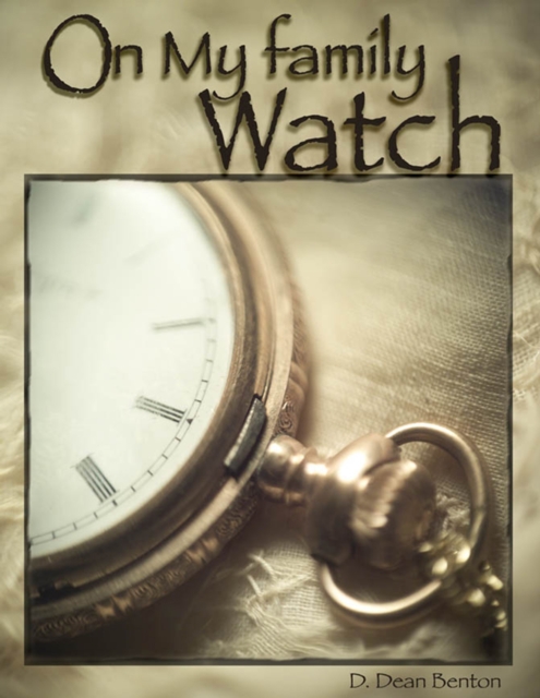 On My Family Watch