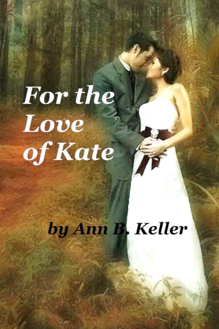 For the Love of Kate