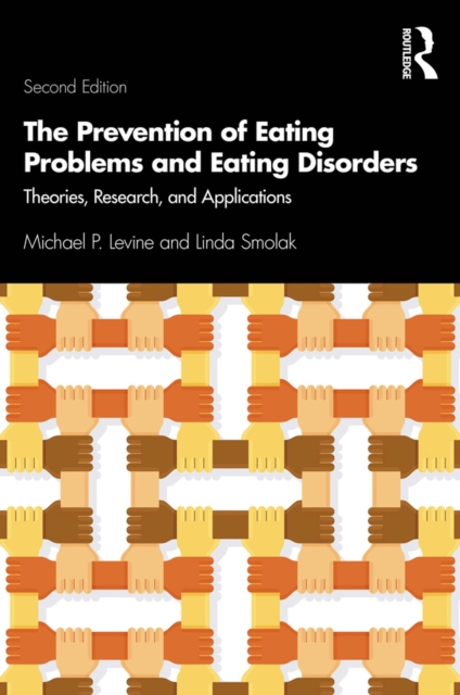 Prevention of Eating Problems and Eating Disorders
