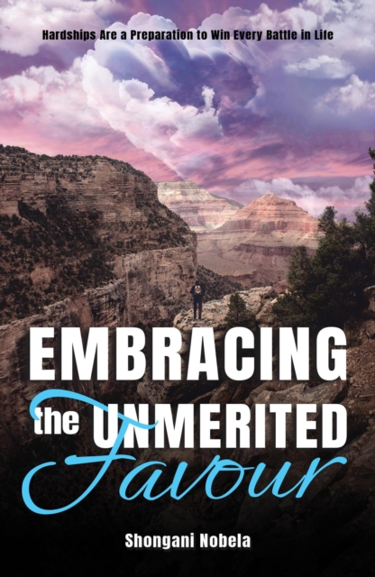 Embracing the Unmerited Favour