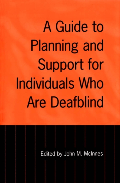 Guide to Planning and Support for Individuals Who Are Deafblind