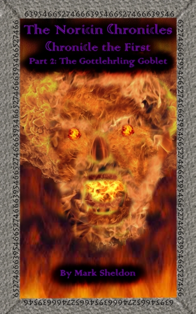 Noricin Chronicles: The Gottlehrling Goblet