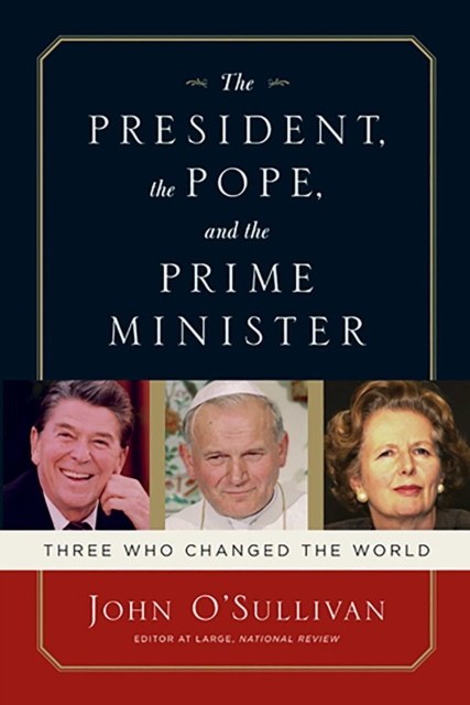 President, the Pope, and the Prime Minister