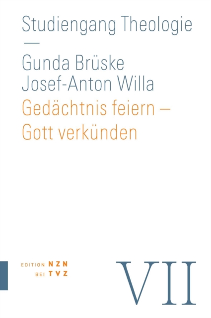 Gedächtnis feiern - Gott verkünden
