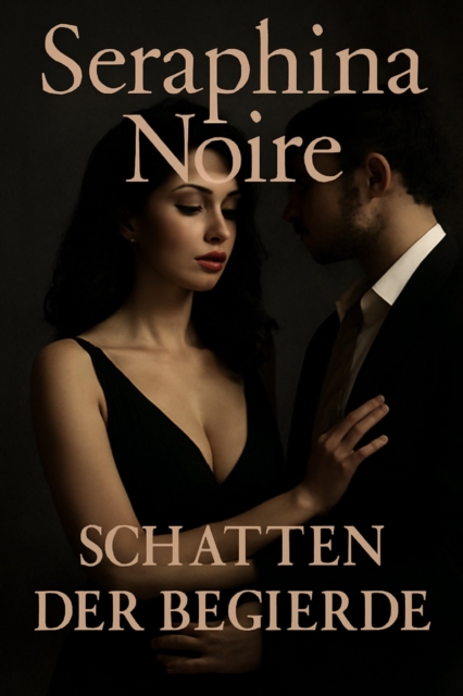 "e;Schatten der Begierde"e;