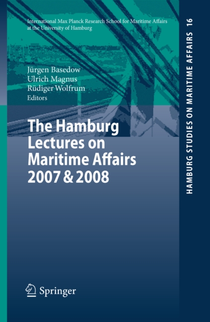 Hamburg Lectures on Maritime Affairs 2007 & 2008
