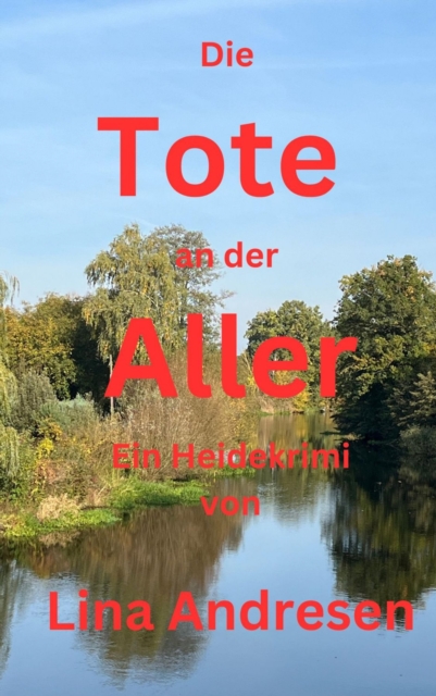 Die Tote an der Aller