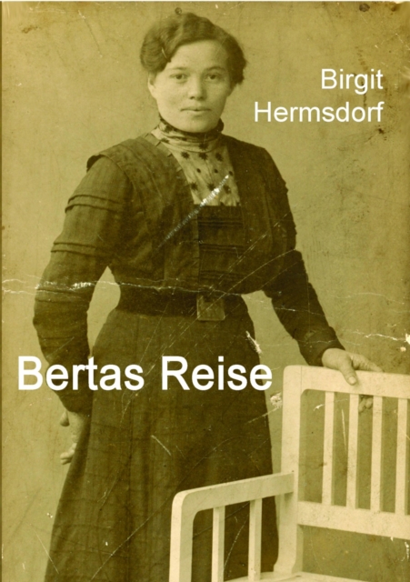 Bertas Reise