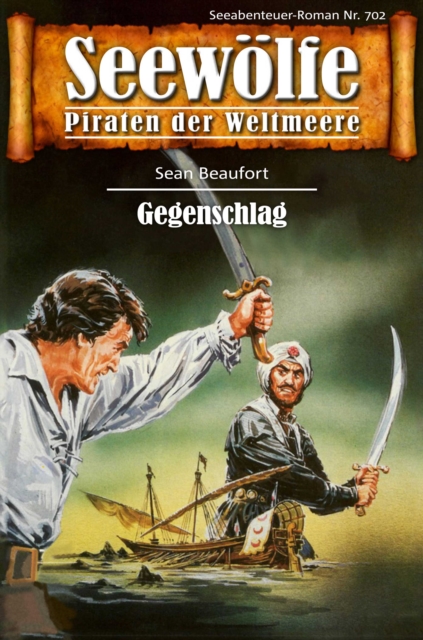 Seewölfe - Piraten der Weltmeere 702