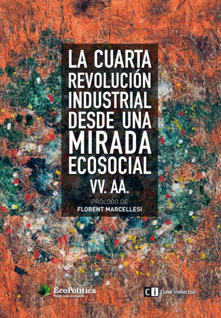 La cuarta revolución industrial desde una mirada ecosocial