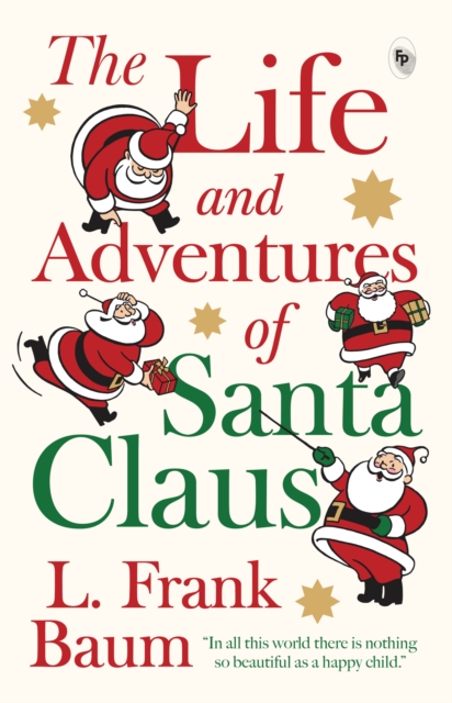 Life and Adventures of Santa Claus