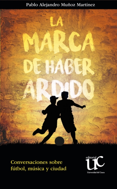 La marca de haber ardido