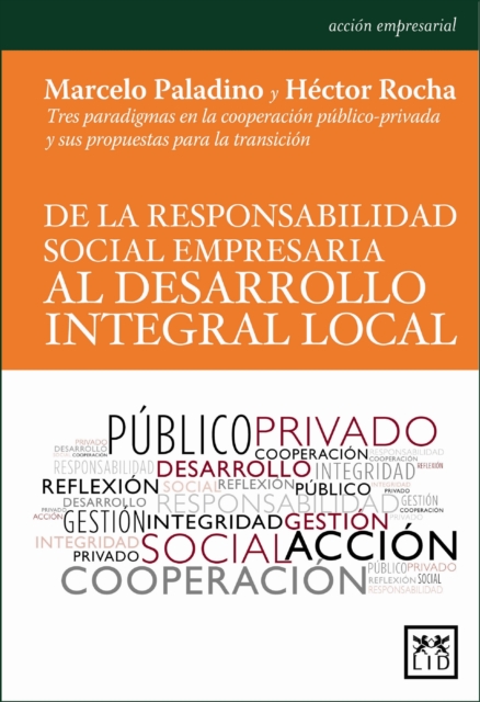 De la responsabilidad social empresaria al desarrollo integral local