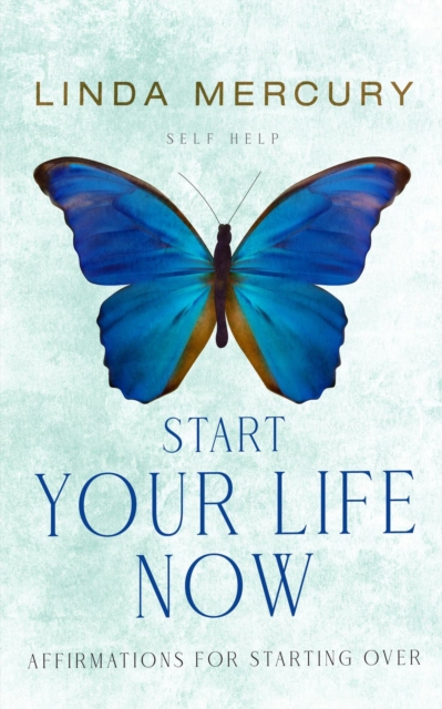 Start Your Life Now