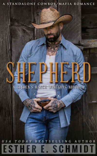Shepherd: A Clyden's Ranch Wiseguys novella