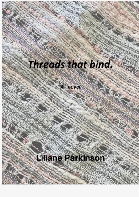 Threads That Bind