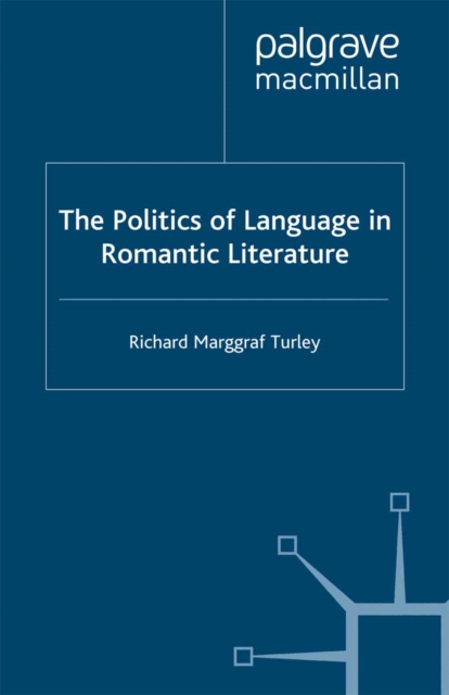 Politics of Language in Romantic Literature