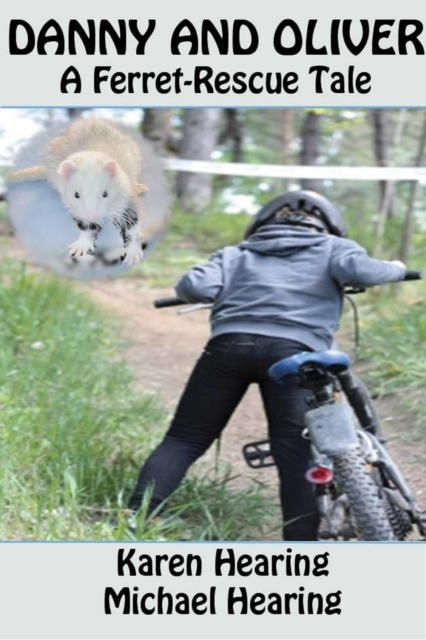 Danny and Oliver: A Ferret-Rescue Tale