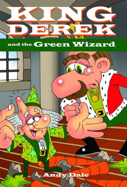 King Derek and the Green Wizard