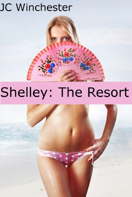 Shelley: The Resort