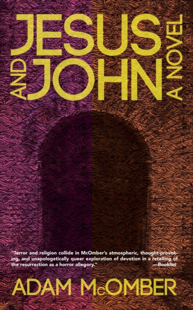 Jesus & John: A Novel