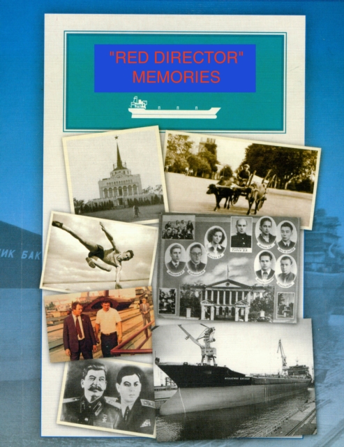 &quote;Red Director&quote; Memories.