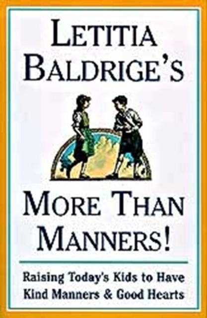 Letitia Baldrige's More Than Manners