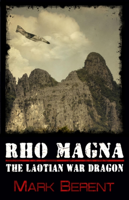 Rho Magna, the Laotian War Dragon