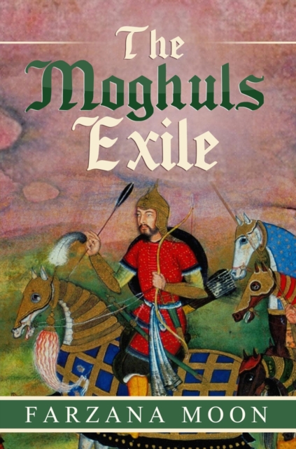 Moghul Exile