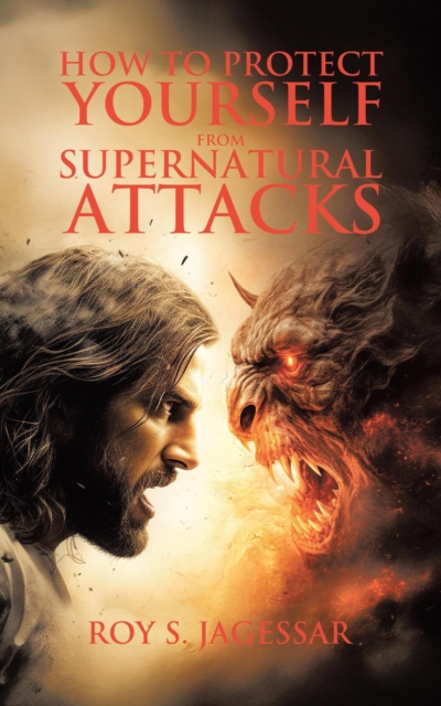 How to Protect Yourself from Supernatural Attacks