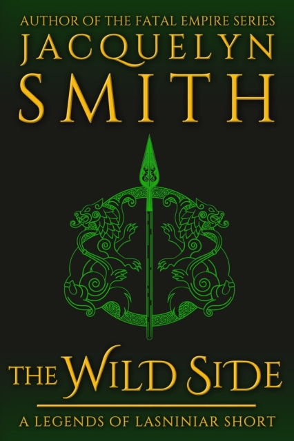 Wild Side: A Legends of Lasniniar Short