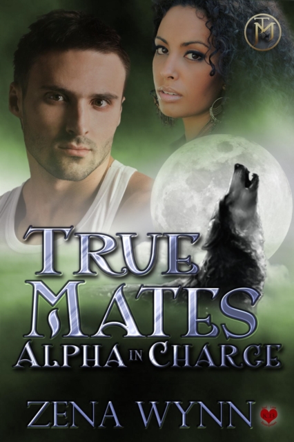 True Mates: Alpha in Charge