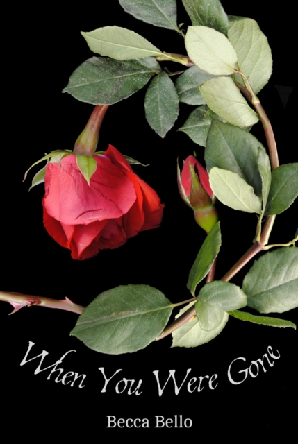 When You Were Gone