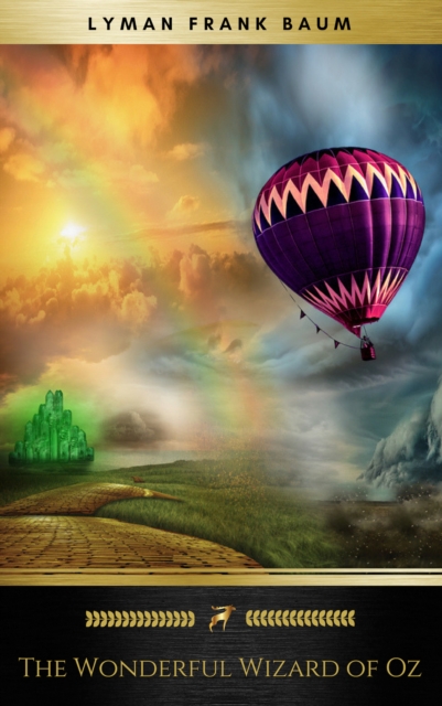 The Wonderful Wizard of Oz [with Biographical Introduction]