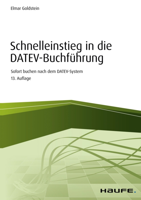 Schnelleinstieg in die DATEV-Buchführung