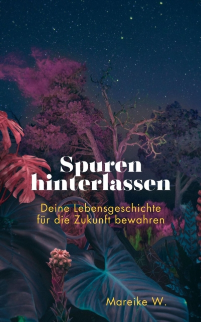 Spuren hinterlassen