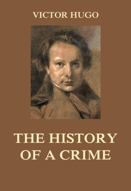 History of a Crime