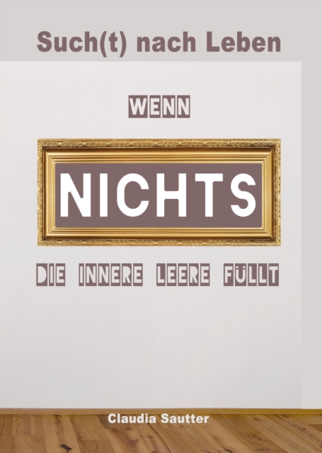 Wenn NICHTS die innere Leere füllt