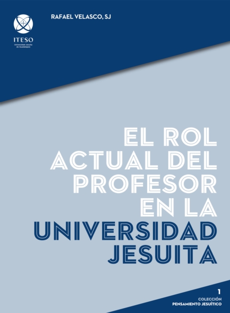 El rol actual del profesor en la universidad jesuita